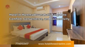 Hotel in Hommadevanahalli Bangalore